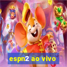 espn2 ao vivo